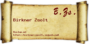 Birkner Zsolt névjegykártya